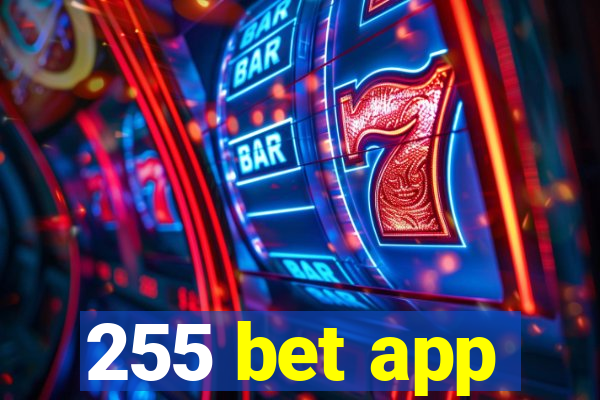 255 bet app