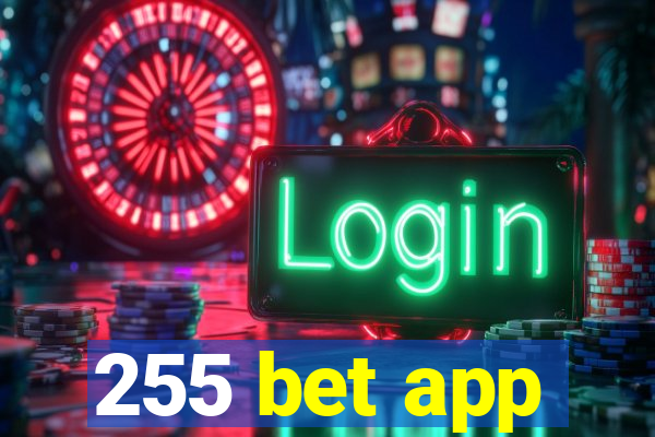 255 bet app