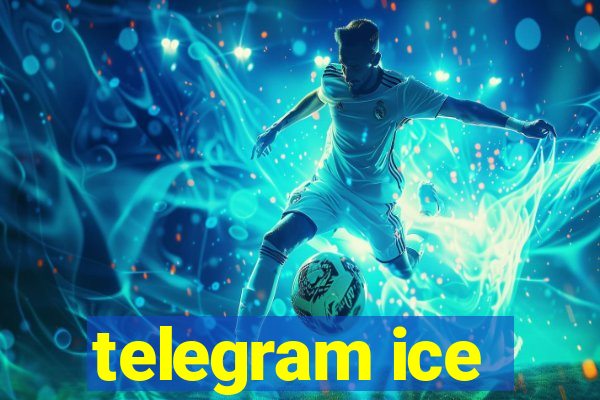 telegram ice