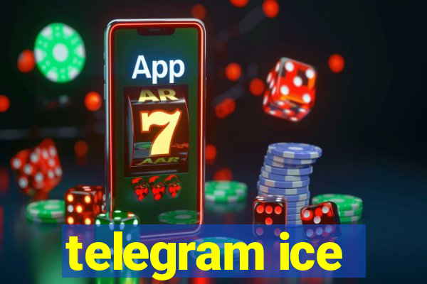 telegram ice