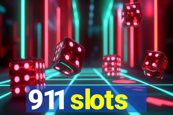 911 slots