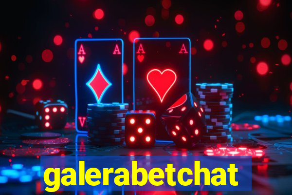 galerabetchat