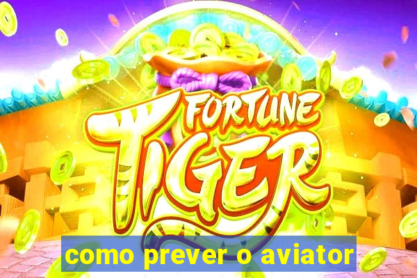 como prever o aviator