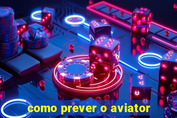 como prever o aviator