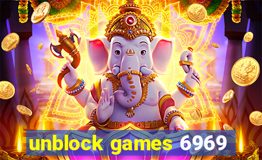 unblock games 6969