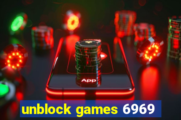 unblock games 6969