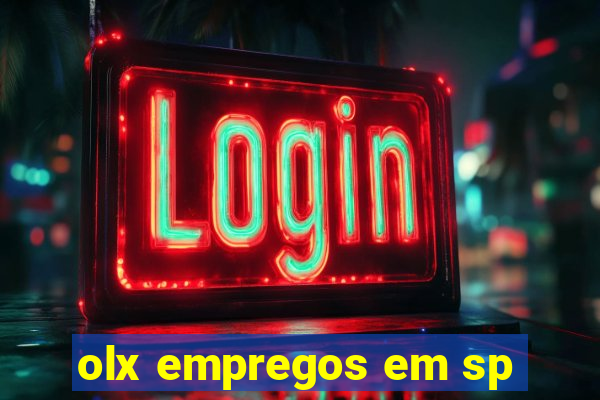 olx empregos em sp