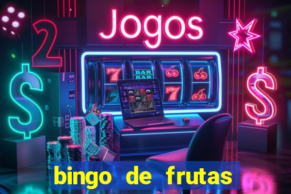 bingo de frutas para imprimir pdf