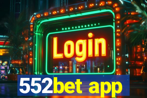 552bet app