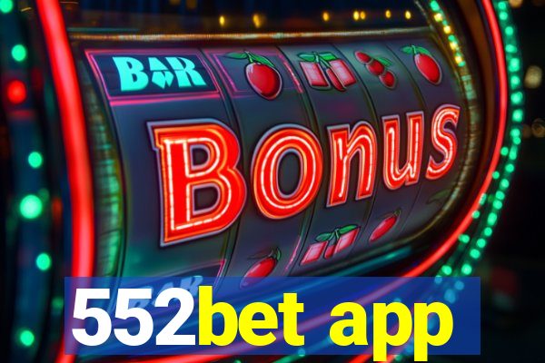 552bet app