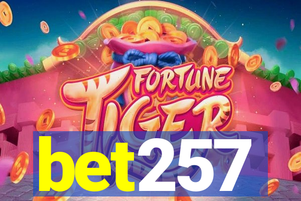 bet257