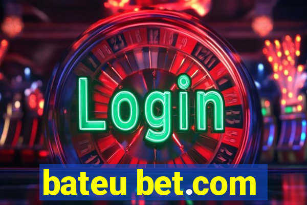 bateu bet.com