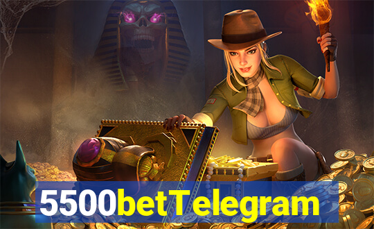 5500betTelegram