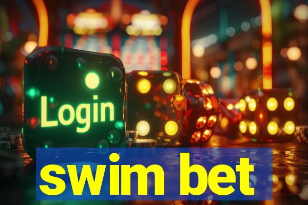 swim bet