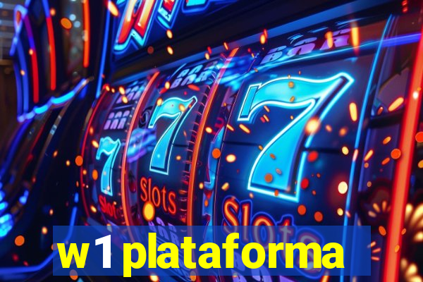 w1 plataforma