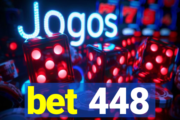 bet 448