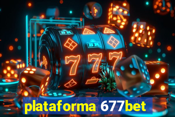 plataforma 677bet