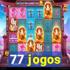 77 jogos