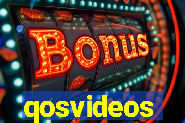 qosvideos