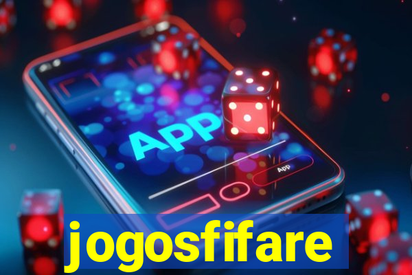 jogosfifare