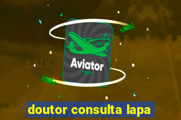 doutor consulta lapa