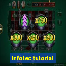 infotec tutorial