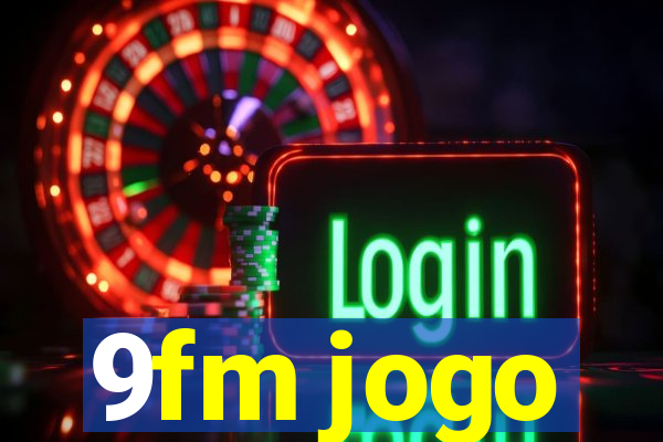 9fm jogo