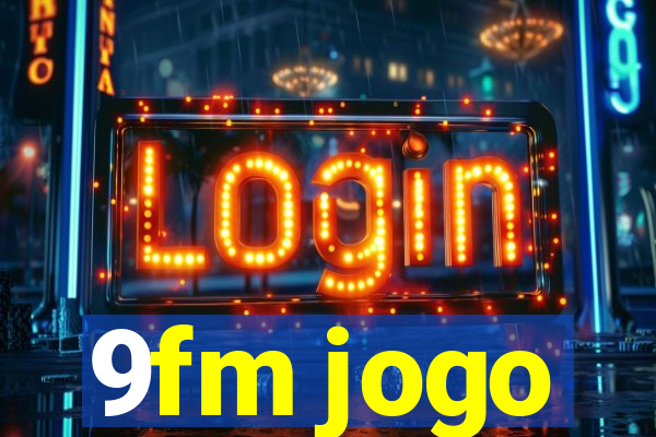 9fm jogo