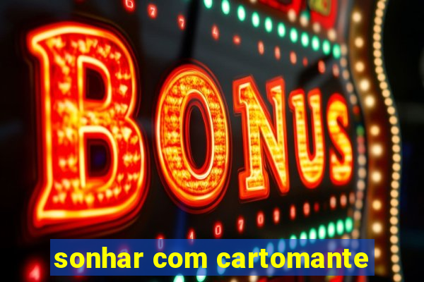 sonhar com cartomante