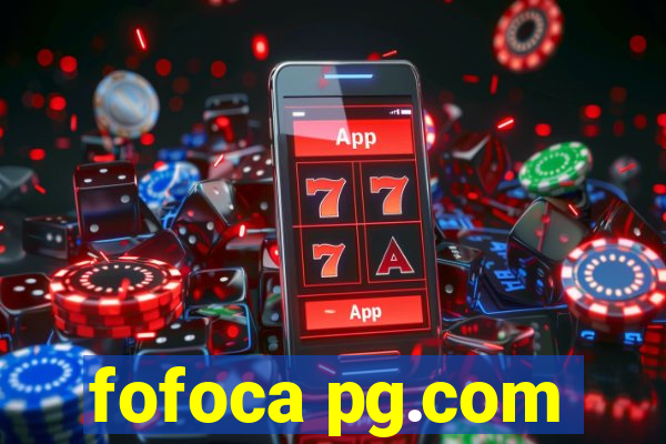 fofoca pg.com