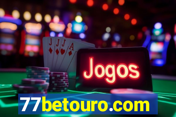 77betouro.com