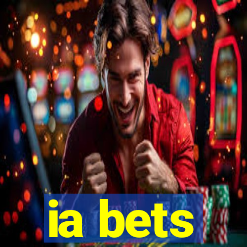 ia bets