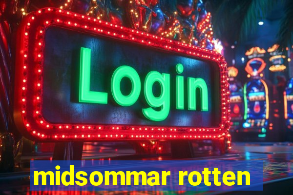 midsommar rotten