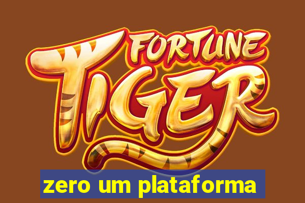 zero um plataforma