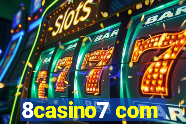 8casino7 com