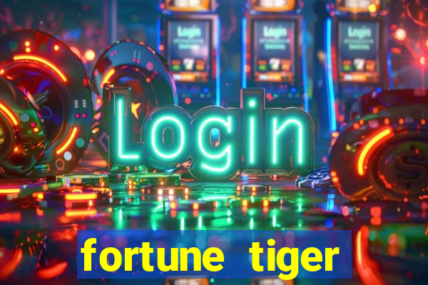 fortune tiger depósito mínimo