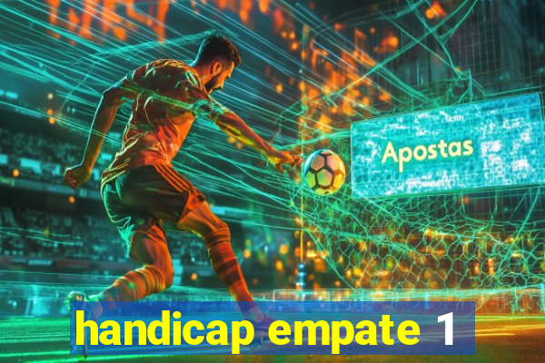 handicap empate 1