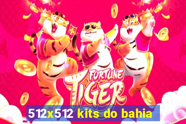 512x512 kits do bahia