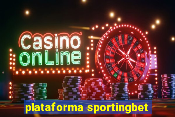 plataforma sportingbet