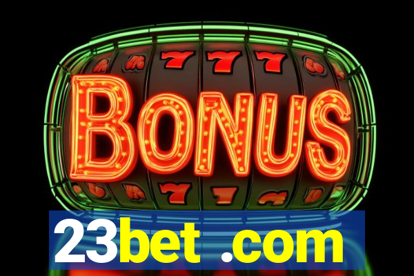 23bet .com