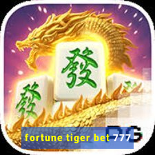 fortune tiger bet 777