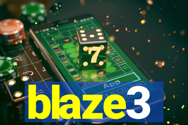 blaze3