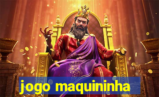 jogo maquininha