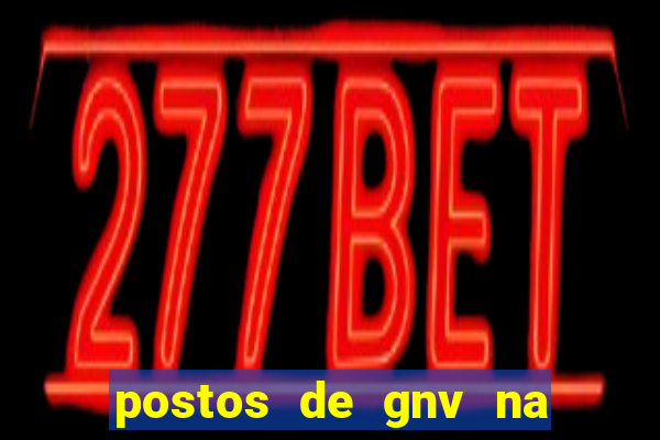 postos de gnv na br 101 bahia