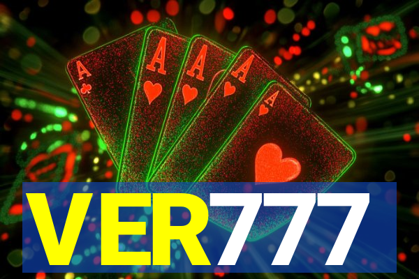 VER777