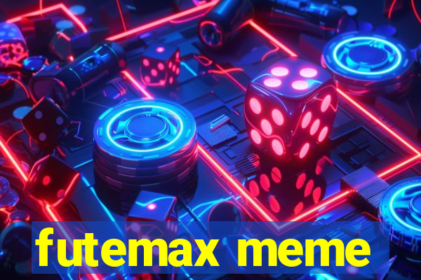 futemax meme