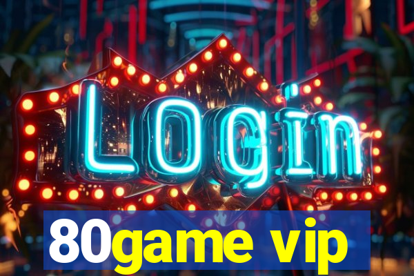 80game vip