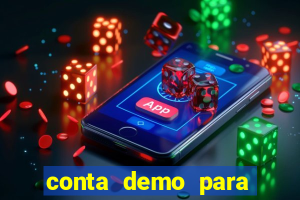 conta demo para jogar fortune tiger