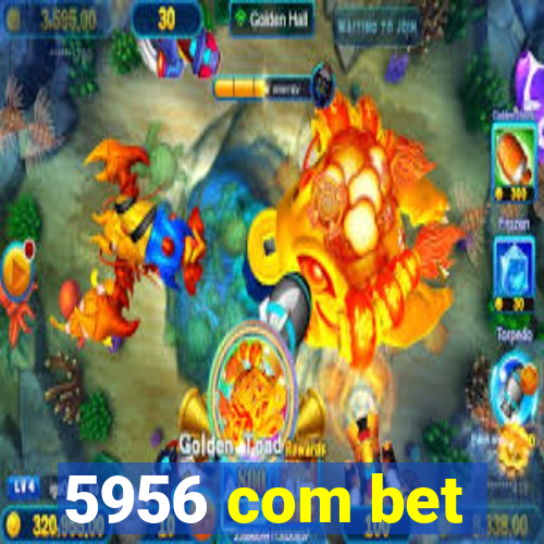 5956 com bet