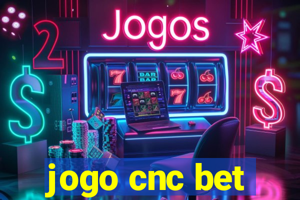 jogo cnc bet